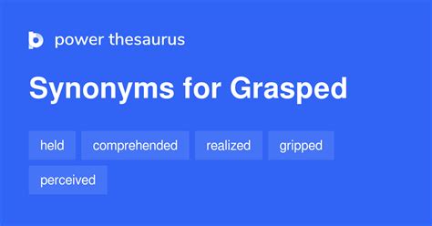 graspable synonym|what does grasped mean.